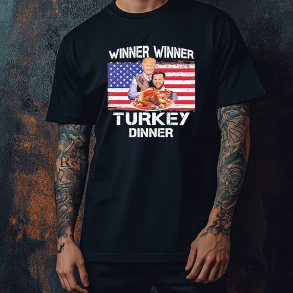 Trump Vance Winner Winner Turkey Dinner Thanksgiving Step Brothers T-Shirt1