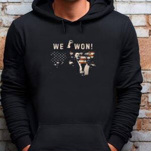 Trump We Won Sweatshirt , T-shirt , Hoodie , Long Sleeve T-Shirt , Wins Inauguration 47