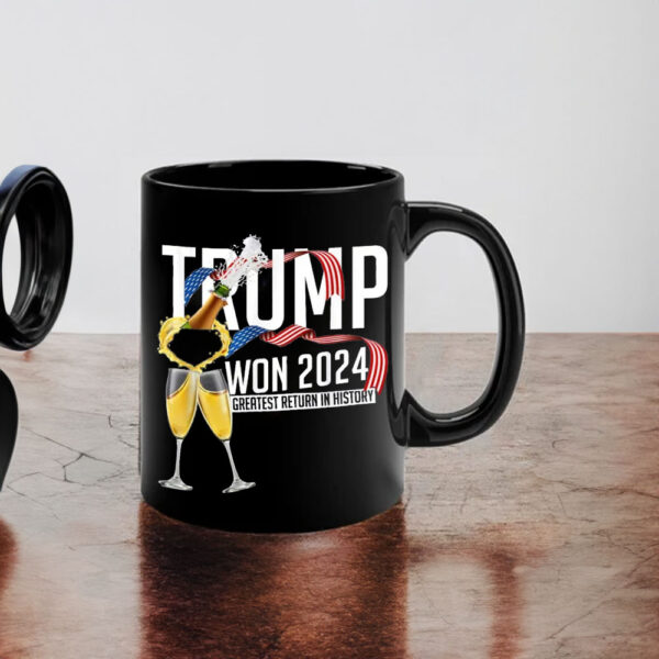 Trump Won 2024 ,Greatest Return In History Mug5