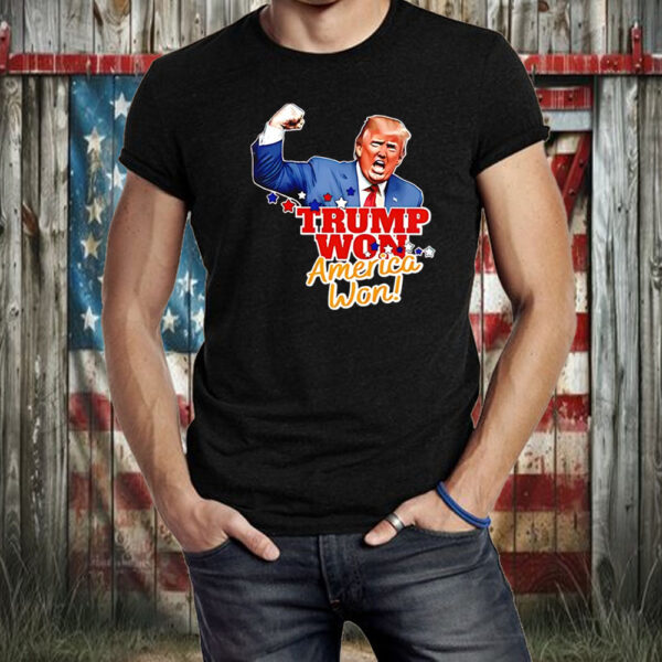 Trump Won America Won fight fight fight Shirt ,Sweatshirt ,Hoodie2