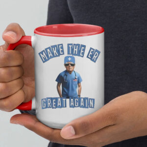 Trump make the ER great again Mug2