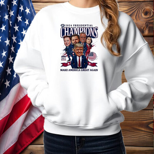 Trump presidential champions make America great again 2024 Shirt ,Sweatshirt ,Hoodie21