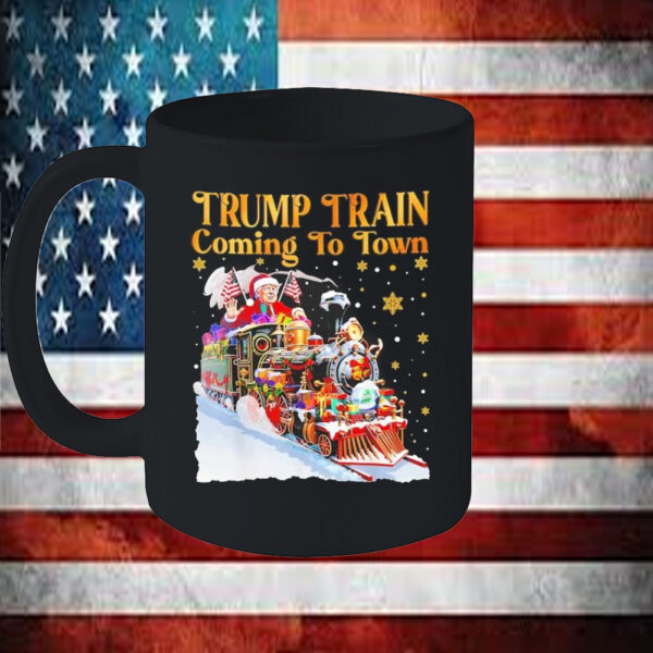 Trump train coming to town Christmas santa claus 2024 Mug5