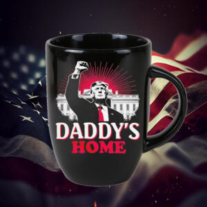 Trump win Daddy’s Home White House Mug1