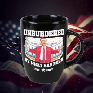 Unburdened By What Has Been Trump Christmas Est 2025 Mug1