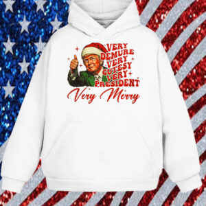 Very Demure Very Cutesy Very President Very Merry ,Trump Christmas - Humorous Trump Christmas Shirt, Hoodie, Sweatshirt, Long Sleeve and Tank Top1