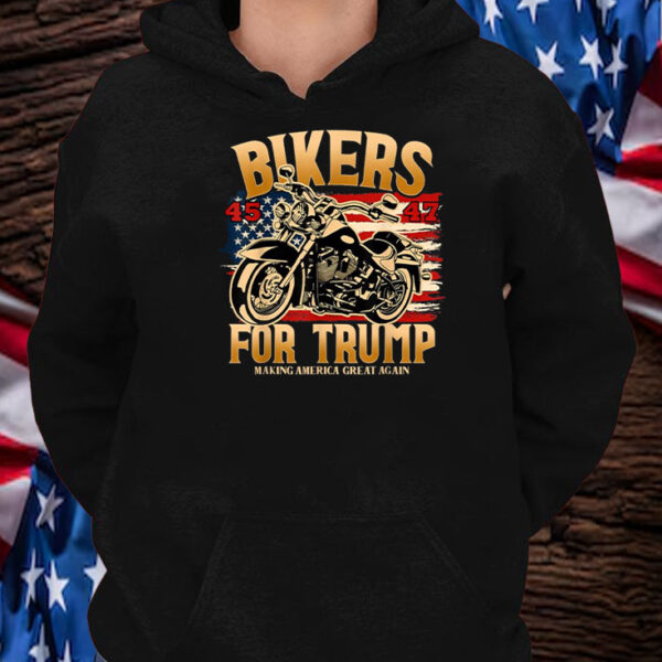 Bikers For 45 47 Trump 2024 American Flag Shirt ,Sweatshirt ,Hoodie