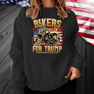 Bikers For 45 47 Trump 2024 American Flag Shirt ,Sweatshirt ,Hoodie2