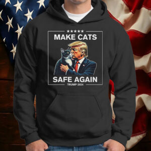 Make Cats Safe Again Premium Shirt ,Sweatshirt ,Hoodie6