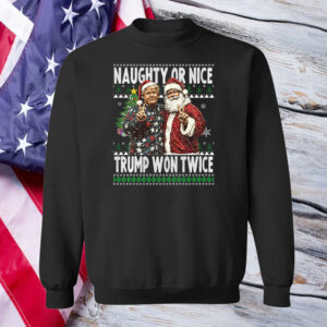 Naugthy or Nice Trump Won Twice ,Funny Donald Trump Christmas T-Shirt