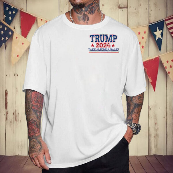 Not Sorry Trump Take America Back Shirt, Proud American6