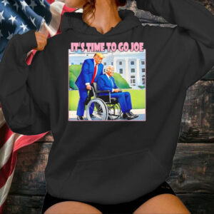 Trump Biden Wheelchair It's time to go Joe Shirt ,Sweatshirt ,Hoodie1