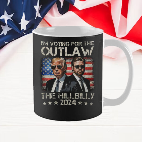 Trump I’m Voting For The Outlaw And The Hillbilly 2024 Mug