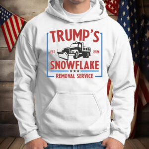 Trump President 2024 ,Snowflake Removal Service Shirt, Sweatshirt, Hoodie